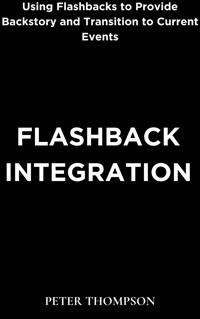 Flashback Integration - Peter Thompson - E-Book