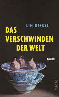 Das Verschwinden der Welt - Lin Hierse - E-Book