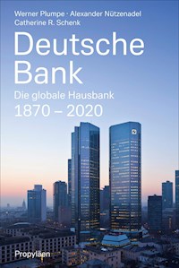 Deutsche Bank - Werner Plumpe - E-Book