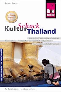 Reise Know-How KulturSchock Thailand - Rainer Krack - E-Book