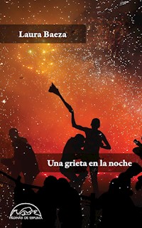 Una grieta en la noche - Laura Baeza - E-Book