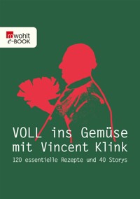 Voll ins Gemüse - Vincent Klink - E-Book