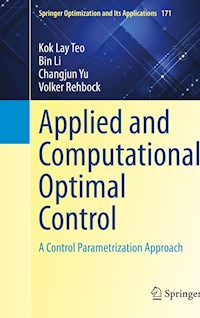Applied and Computational Optimal Control - Kok Lay Teo - E-Book