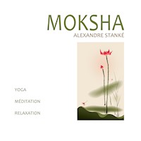 Moksha - Alexandre Stanké - Hörbuch