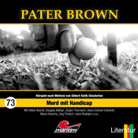 Pater Brown, Folge 73: Mord mit Handicap - Sandra Röttges-Paslack - Hörbuch