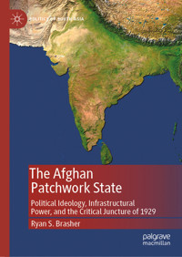 The Afghan Patchwork State - Ryan S. Brasher - E-Book
