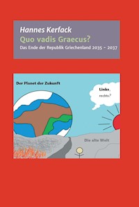 Quo vadis Graecus? - Hannes Kerfack - E-Book