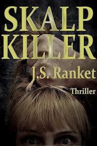 Skalp-Killer - J.S. Ranket - E-Book