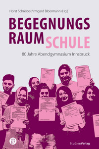 Begegnungsraum Schule -  - E-Book