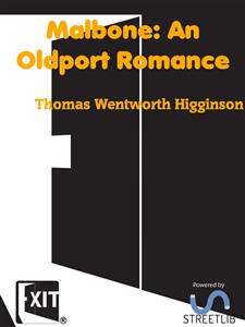 Malbone: An Oldport Romance - Thomas Wentworth Higginson - E-Book