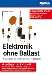 Elektronik ohne Ballast - Dietmar Benda - E-Book
