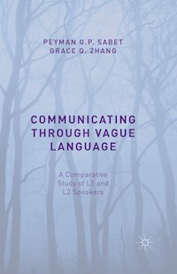 Communicating through Vague Language - Peyman G.P. Sabet - E-Book