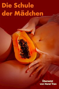 Die Schule der Mädchen - Anonym - E-Book
