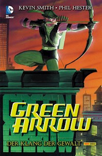 Green Arrow: Der Klang der Gewalt - Kevin Smith - E-Book