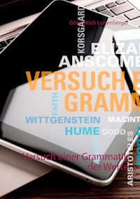 Versuch einer Grammatik der Werte - Götz-Ulrich Luttenberger - E-Book
