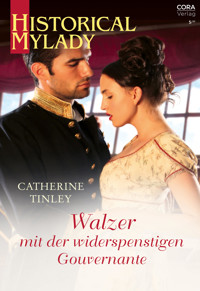 Walzer mit der widerspenstigen Gouvernante - Catherine Tinley - E-Book