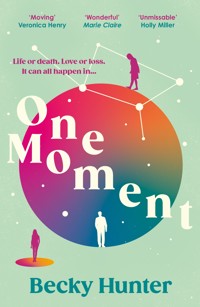 One Moment - Becky Hunter - E-Book
