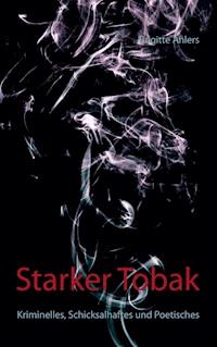Starker Tobak - Biggi Ahlers - E-Book