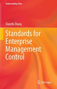 Standards for Enterprise Management Control - Xianzhi Zhang - E-Book