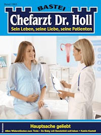 Chefarzt Dr. Holl 1961 - Katrin Kastell - E-Book