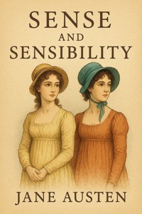 Sense and Sensibility - Jane Austen. - E-Book