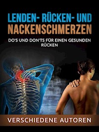 Lenden-, rücken- und nackenschmerzen (Übersetzt) - Autoren Verschiedene - E-Book