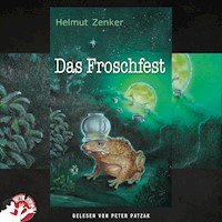 Das Froschfest - Helmut Zenker - Hörbuch