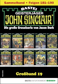 John Sinclair Großband 19 - Jason Dark - E-Book