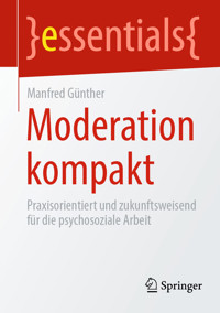 Moderation kompakt - Manfred Günther - E-Book