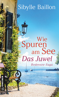 Wie Spuren am See - Das Juwel - Sibylle Baillon - E-Book