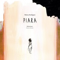 Piara - Mónica Rodríguez - Hörbuch