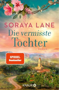 Die vermisste Tochter - Soraya Lane - E-Book