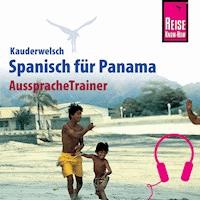 Reise Know-How Kauderwelsch AusspracheTrainer Spanisch für Panama -  Maritza López - Hörbuch