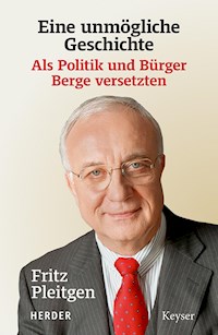 Eine unmögliche Geschichte - Fritz Pleitgen - E-Book