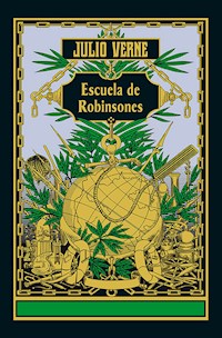 Escuela de Robinsones - Julio Verne - E-Book
