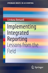 Implementing Integrated Reporting - Cristiana Bernardi - E-Book