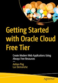 Getting Started with Oracle Cloud Free Tier - Adrian Png - E-Book
