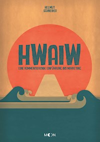 HWAIW - Helmut Schneider - E-Book