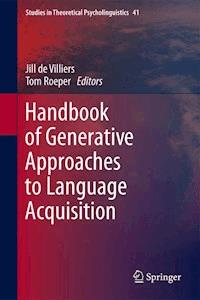 Handbook of Generative Approaches to Language Acquisition -  - E-Book
