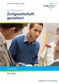 Zivilgesellschaft gestalten - Dirk Lange - E-Book