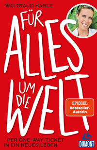 Für alles um die Welt - Waltraud Hable - E-Book
