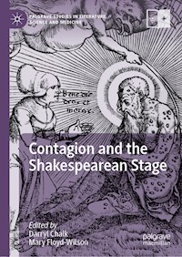 Contagion and the Shakespearean Stage - - E-Book