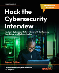 Hack the Cybersecurity Interview - Christophe Foulon - E-Book
