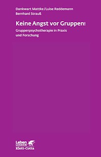 Keine Angst vor Gruppen! (Leben Lernen, Bd. 217) - Dankwart Mattke - E-Book
