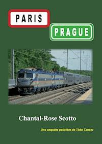 paris-prague - Chantal-Rose Scotto - E-Book