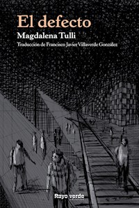 El defecto - Magdalena Tulli - E-Book