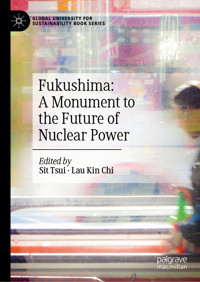 Fukushima: A Monument to the Future of Nuclear Power -  - E-Book