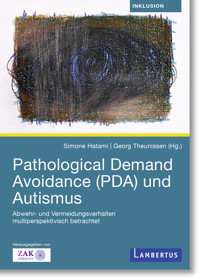 Pathological Demand Avoidance (PDA) und Autismus -  - E-Book