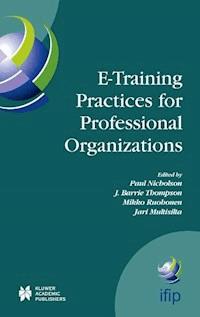 E-Training Practices for Professional Organizations -  - E-Book