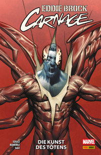 EDDIE BROCK: CARNAGE 2 - DIE KUNST DES TÖTENS - Soule Charles - E-Book